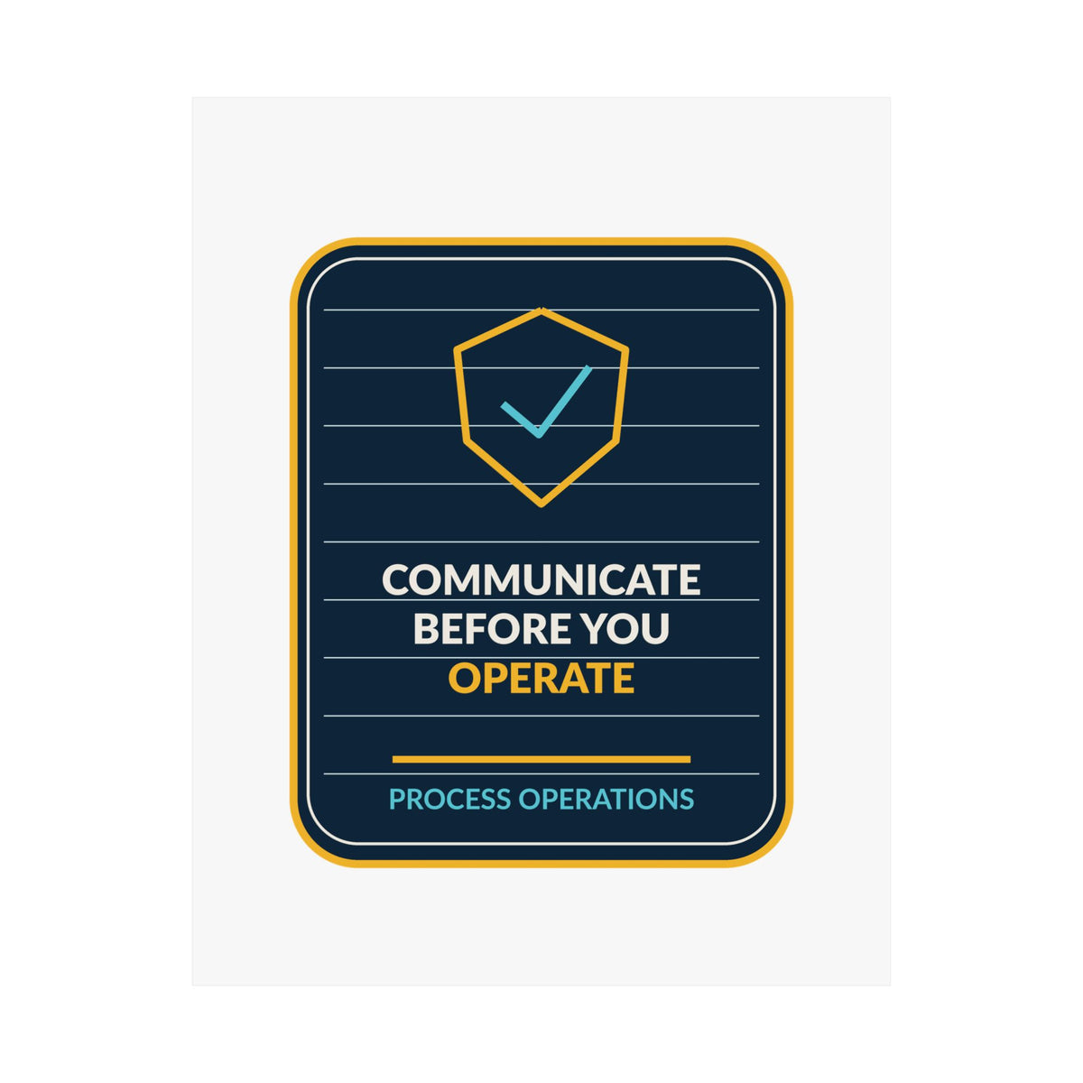 Communicate Before You Operate Industrial Poster