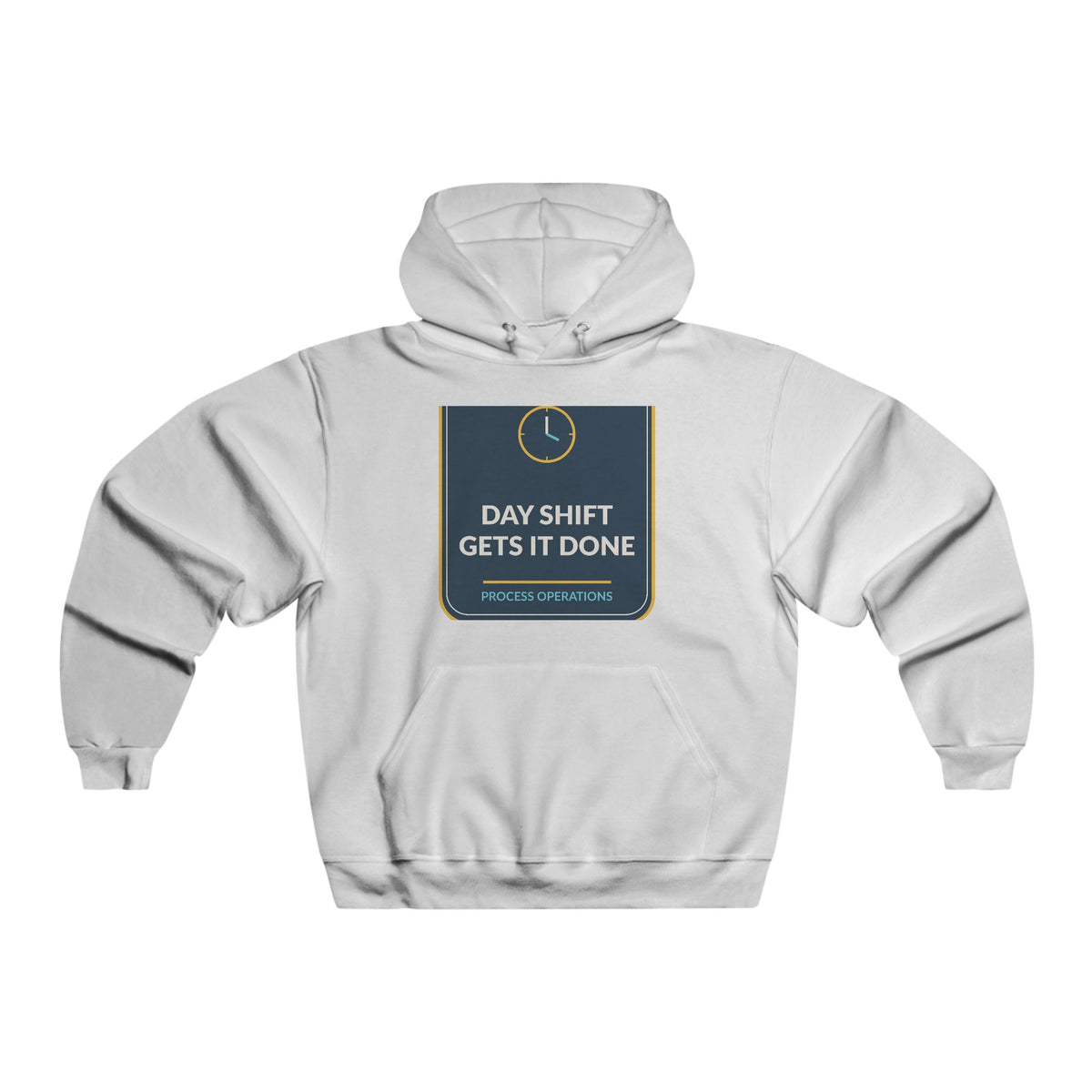 Day Shift Gets It Done Hooded Sweatshirt
