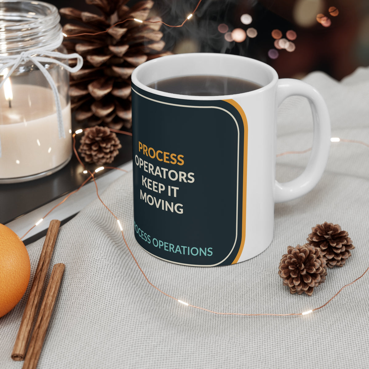 Process Operators Keep It Moving Ceramic Mug